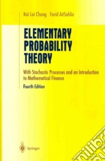 Elementary Probability Theory libro in lingua di Chung Kai Lai, Aitsahlia Farid