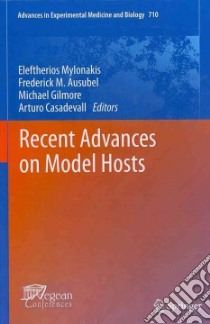 Recent Advances on Model Hosts libro in lingua di Mylonakis Eleftherios (EDT), Ausubel Frederick M. (EDT), Casadevall Arturo (EDT), Gilmore Michael (EDT)