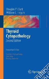 Thyroid Cytopathology libro in lingua di Clark Douglas P. M.D., Faquin William C. Ph.D.
