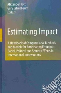 Estimating Impact libro in lingua di Kott Alexander (EDT), Citrenbaum Gary (EDT)