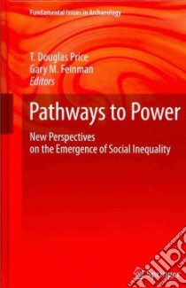 Pathways to Power libro in lingua di Price T. Douglas (EDT), Feinman Gary M. (EDT)