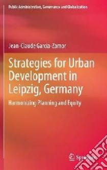 Social Equity in Urban Development libro in lingua di Garcia-Zamor Jean-Claude (EDT)