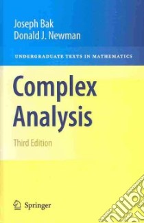 Complex Analysis libro in lingua di Bak Joseph, Newman Donald J.