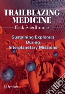 Trailblazing Medicine libro in lingua di Seedhouse Erik