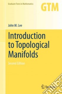 Introduction to Topological Manifolds libro in lingua di Lee John M.