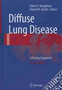 Diffuse Lung Disease libro in lingua di Baughman Robert P. (EDT), Du Bois Roland M. (EDT)
