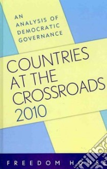 Countries at the Crossroads libro in lingua di Dizard Jake (EDT), Walker Christopher (EDT), Cook Sarah (EDT)