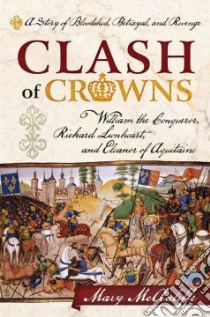 Clash of Crowns libro in lingua di Mcauliffe Mary