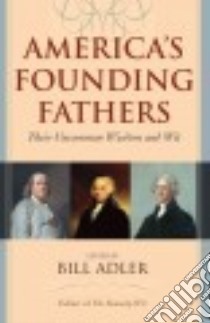 America's Founding Fathers libro in lingua di Adler Bill (EDT)