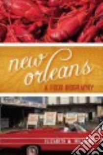 New Orleans libro in lingua di Williams Elizabeth M., Albala Ken (FRW)