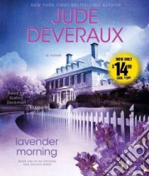 Lavender Morning (CD Audiobook) libro in lingua di Deveraux Jude, Zackman Gabra (NRT)