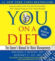 You on a Diet (CD Audiobook) libro in lingua di Roizen Michael F. M.D., Oz Mehmet M.D., Ziemba Karen (CON), Oz Mehmet M.D. (NRT)