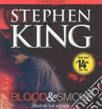 Blood & Smoke (CD Audiobook) libro in lingua di King Stephen
