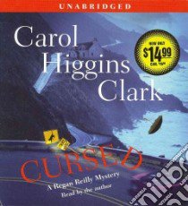 Cursed (CD Audiobook) libro in lingua di Clark Carol Higgins