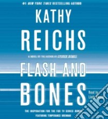 Flash and Bones (CD Audiobook) libro in lingua di Reichs Kathy, Emond Linda (NRT)