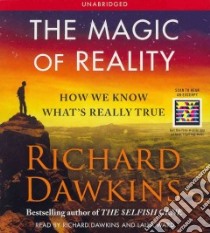 The Magic of Reality (CD Audiobook) libro in lingua di Dawkins Richard, Ward Lalla (NRT)