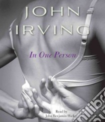 In One Person (CD Audiobook) libro in lingua di Irving John, Hickey John Benjamin (NRT)