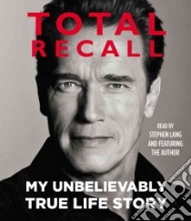 Total Recall (CD Audiobook) libro in lingua di Schwarzenegger Arnold, Lang Stephen (NRT)