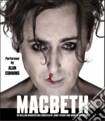 Macbeth (CD Audiobook) libro in lingua di Shakespeare William, Cumming Alan (NRT)