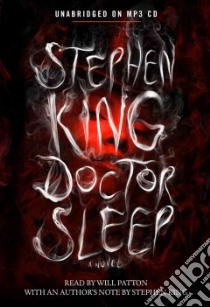 Doctor Sleep (CD Audiobook) libro in lingua di King Stephen, Patton Will (NRT)