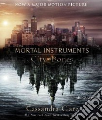 City of Bones (CD Audiobook) libro in lingua di Clare Cassandra, Graynor Ari (NRT)