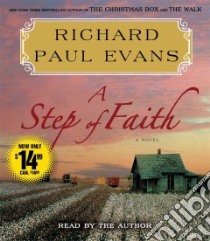 A Step of Faith (CD Audiobook) libro in lingua di Evans Richard Paul