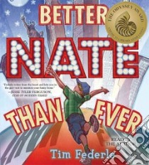 Better Nate Than Ever (CD Audiobook) libro in lingua di Federle Tim