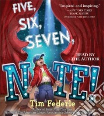 Five, Six, Seven, Nate! (CD Audiobook) libro in lingua di Federle Tim