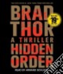 Hidden Order (CD Audiobook) libro in lingua di Thor Brad, Schultz Armand (NRT)