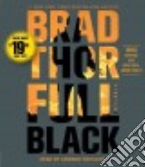 Full Black (CD Audiobook) libro in lingua di Thor Brad, Schultz Armand (NRT)