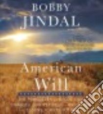 American Will (CD Audiobook) libro in lingua di Jindal Bobby, Heybourne Kirby (NRT)