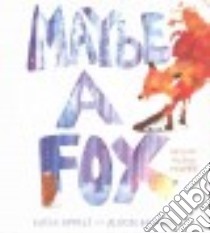 Maybe a Fox (CD Audiobook) libro in lingua di Appelt Kathi, McGhee Alison