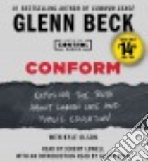 Conform (CD Audiobook) libro in lingua di Beck Glenn, Olson Kyle (CON), Lowell Jeremy (NRT)