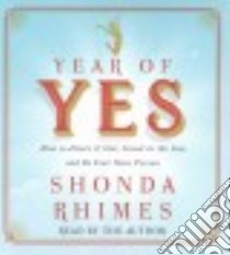 Year of Yes (CD Audiobook) libro in lingua di Rhimes Shonda