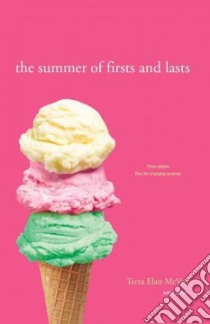The Summer of Firsts and Lasts libro in lingua di Mcvoy Terra Elan