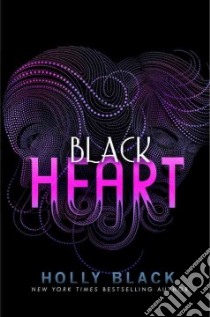 Black Heart libro in lingua di Black Holly