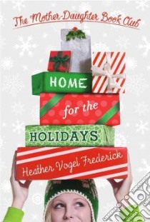 Home for the Holidays libro in lingua di Frederick Heather Vogel