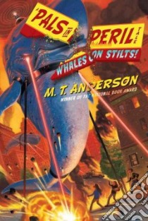 Whales on Stilts! libro in lingua di Anderson M. T., Cyrus Kurt (ILT)
