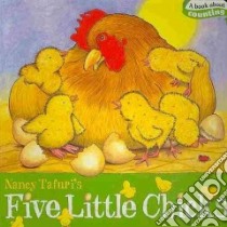 Five Little Chicks libro in lingua di Tafuri Nancy