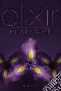 Elixir libro in lingua di Duff Hilary, Allen Elise (CON)