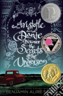 Aristotle and Dante Discover the Secrets of the Universe libro in lingua di Saenz Benjamin Alire