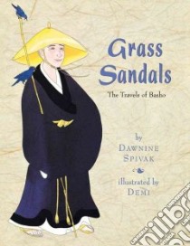 Grass Sandals libro in lingua di Spivak Dawnine, Demi (ILT)
