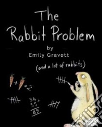 The Rabbit Problem libro in lingua di Gravett Emily
