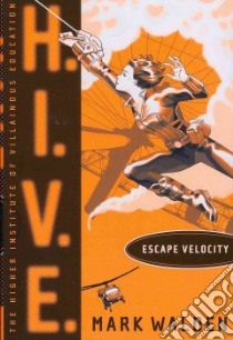 Escape Velocity libro in lingua di Walden Mark