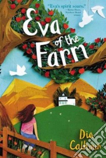 Eva of the Farm libro in lingua di Calhoun Dia