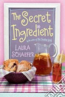 The Secret Ingredient libro in lingua di Schaefer Laura, Rim Sujean (ILT)