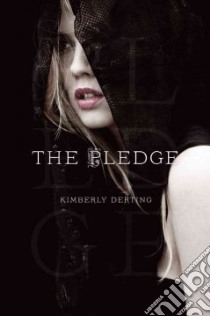 The Pledge libro in lingua di Derting Kimberly