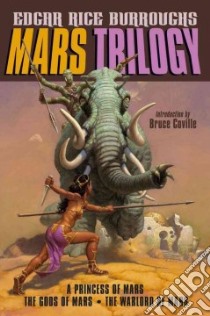 Mars Trilogy libro in lingua di Burroughs Edgar Rice, Coville Bruce (INT), Zug Mark (ILT), Fischer Scott M. (ILT), Gustafson Scott (ILT)