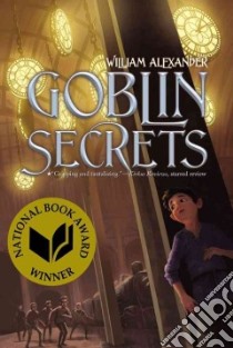 Goblin Secrets libro in lingua di Alexander William