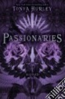 Passionaries libro in lingua di Hurley Tonya